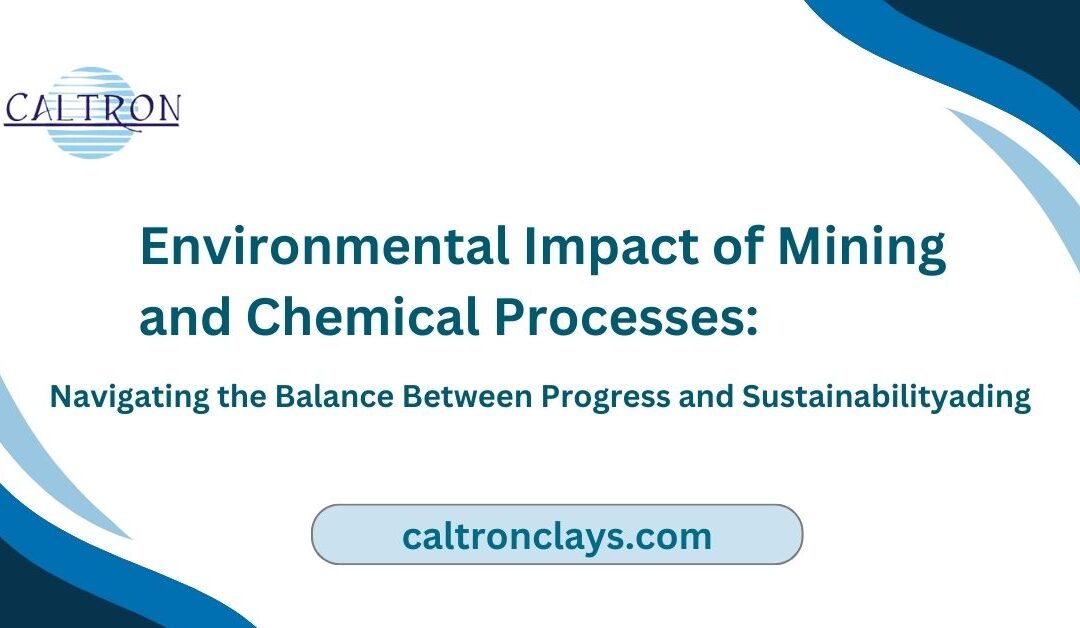 Environmental Impact of Mining and Chemical Processes: